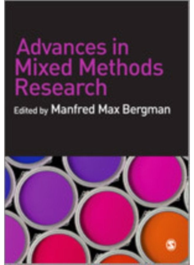 Advances in Mixed Methods Research Theories and Applications - Hardback