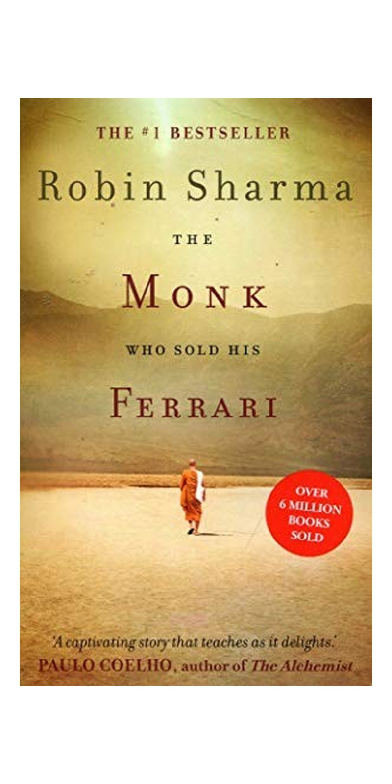 The Monk Who Sold His Ferrari by Robin S. Sharma - Image 1