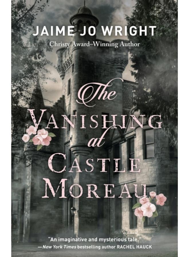 The Vanishing at Castle Moreau