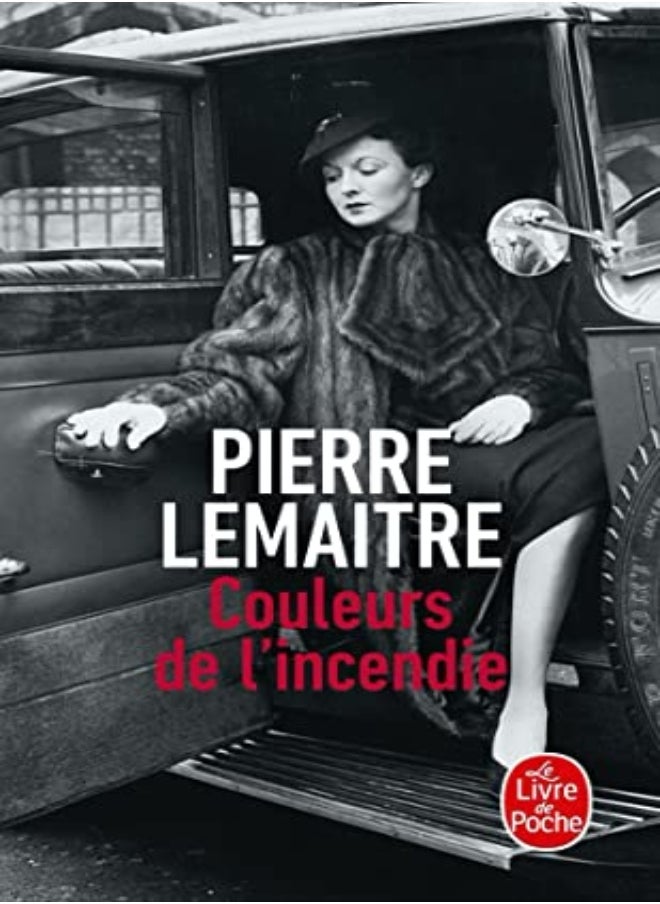 Couleurs De Lincendie Les Enfants Du D Sastre by Pierre Lemaitre Paperback 