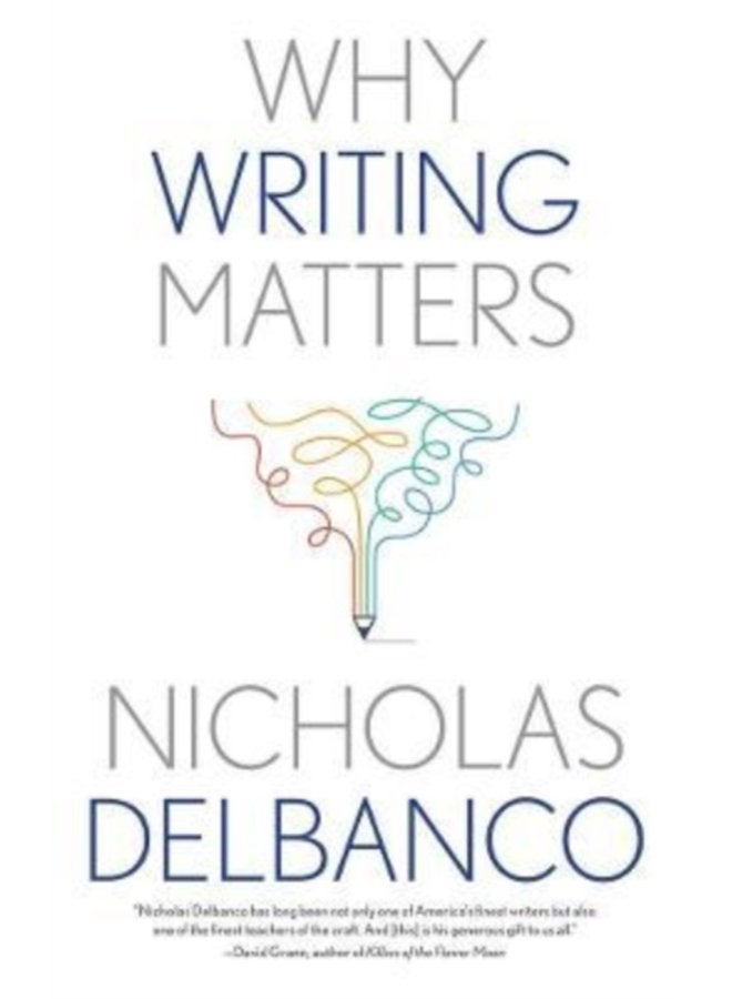 Why Writing Matters - Paperback