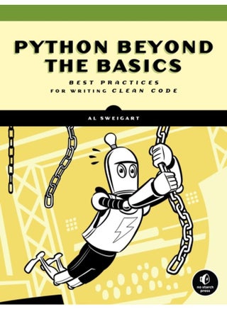 Beyond The Basic Stuff With Python : Best Practices for Writing Clean Code - pzsku/Z6B887A835B47D2EE441FZ/45/_/1721460179/d1ccfc17-e19c-4274-8663-21ded8fd365b