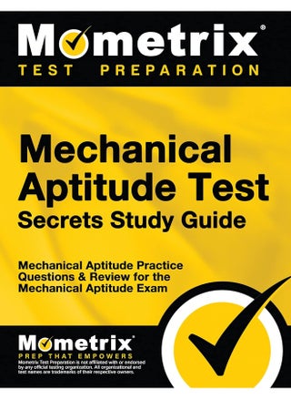 Mechanical Aptitude Test Secrets Study Guide: Mechanical Aptitude Practice Questions & Review for the Mechanical Aptitude Exam - pzsku/Z6B89BEF73608CE7B8543Z/45/1749823238/cc3a7385-e845-4eb3-958c-ce0511e4b8ec