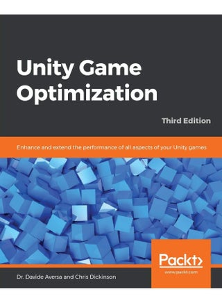 Unity Game Optimization: Enhance and extend the performance of all aspects of your Unity games, 3rd Edition - pzsku/Z6B8C2433A05A89FA6D40Z/45/1748329192/4ab8739e-ba6a-4cd8-b744-6d0d81998e2f