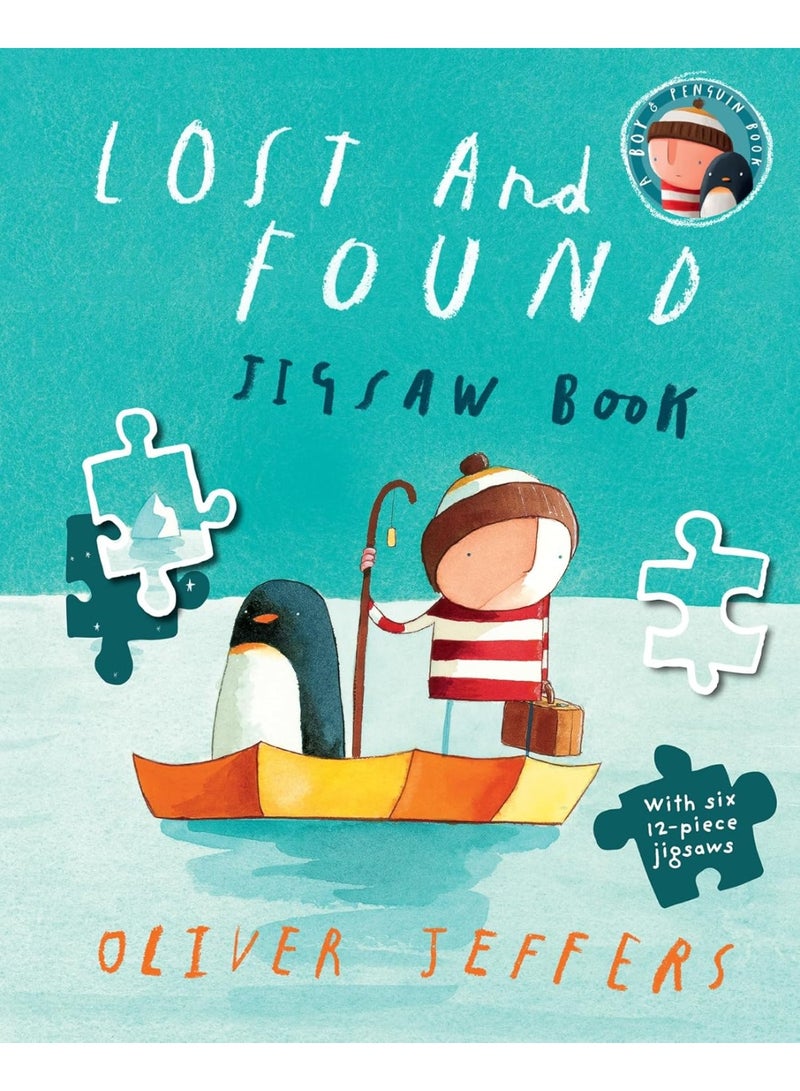 Lost and Found Jigsaw Book: A fun puzzle book, including the much-loved children’s classic. The perfect gift for kids! Board book – Picture Book