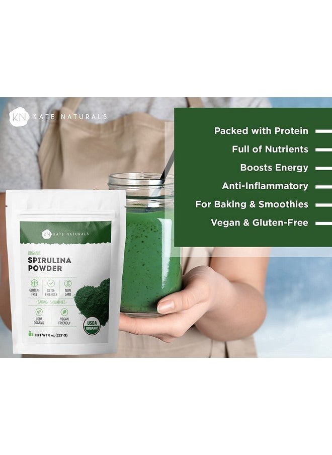 Kate Naturals - Organic Spirulina Powder (8 Oz) For Immune Support And Antioxidants Usda Certified. Natural. Nongmo. Glutenfree. Nutrient Dense Superfood Supplement - Image 1