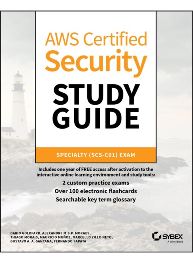 AWS Certified Security Study Guide : Specialty (SCS-C01) Exam 
