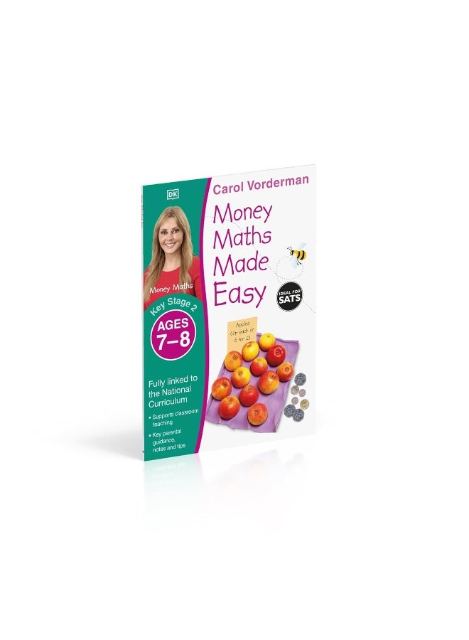 Money Maths Made Easy: Beginner, Ages 7-8 (Key Sta: Supports the National Curriculum, Maths Exercise B