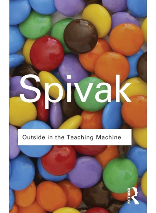 Outside in the Teaching Machine 