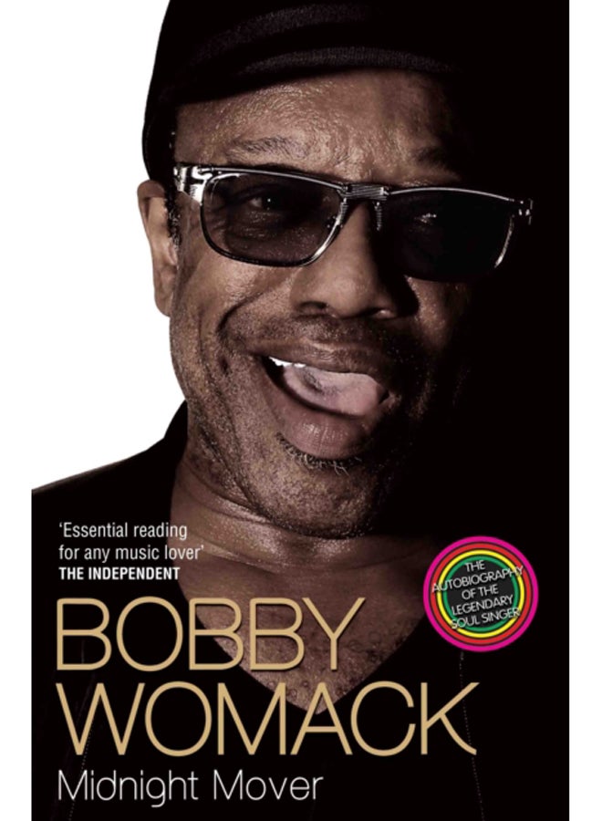 Bobby Womack : Midnight Mover 