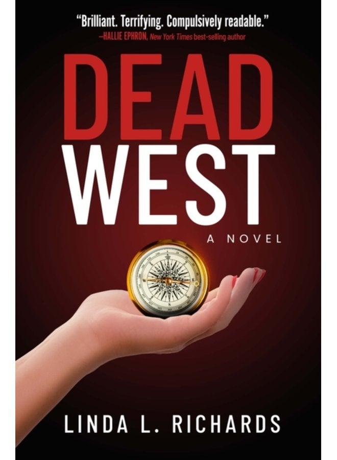 Dead West A Novel - Hardback