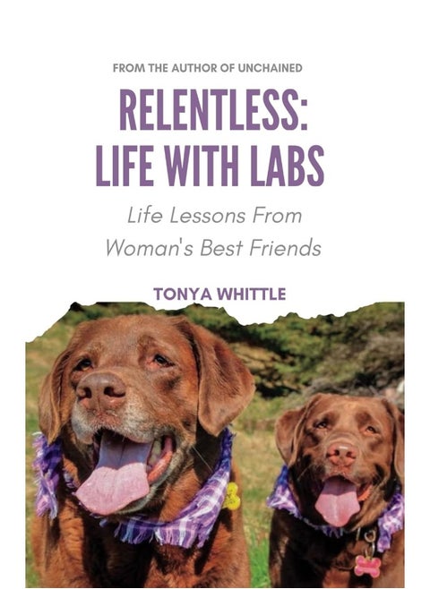 Relentless: Life With Labs