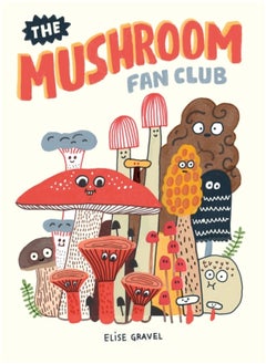 The Mushroom Fan Club 