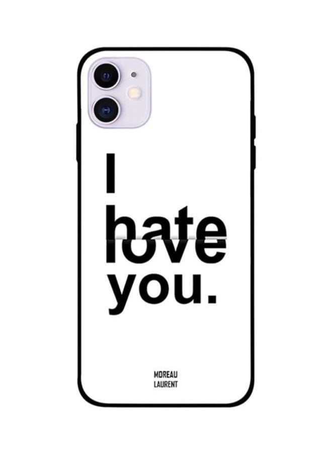 Moreau Laurent Protective Case Cover For Iphone 11 I Hate And Love You 