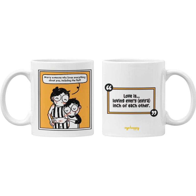 Oye Happy Love is Loving You Mug Unique Gift for GirlfriendBoyfriendHusbandWife on Anniversary - Image 3