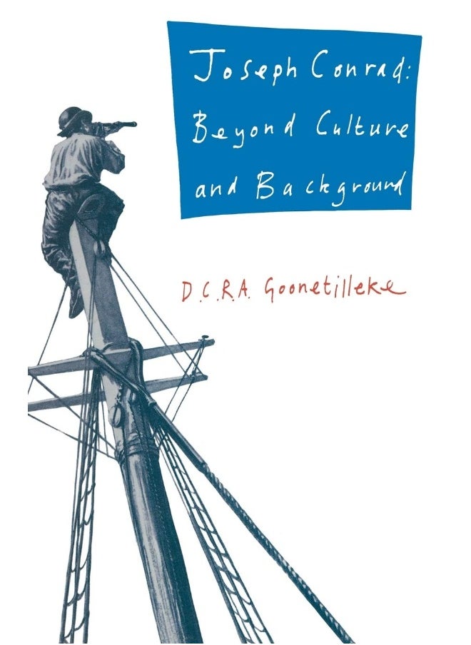 Joseph Conrad: Beyond Culture and Background 