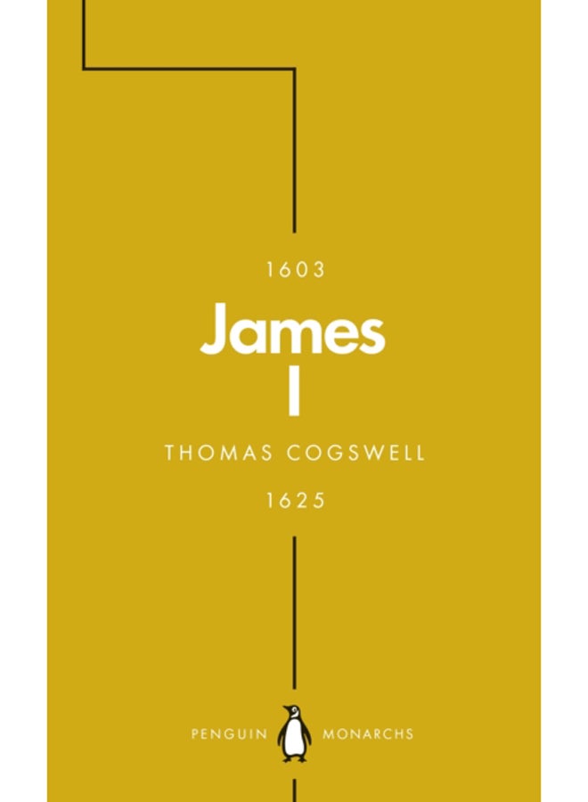 James I (Penguin Monarchs) : The Phoenix King 