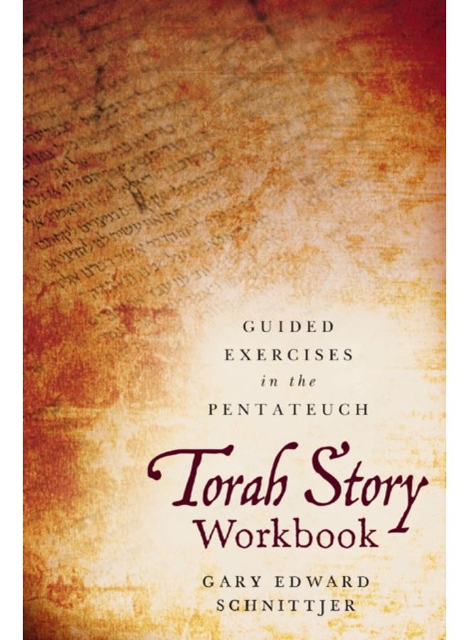 Torah Story Workbook : Guided Exercises in the Pentateuch 