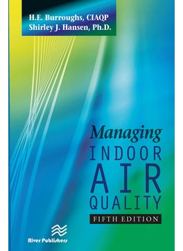 Managing Indoor Air Quality, Fifth Edition 