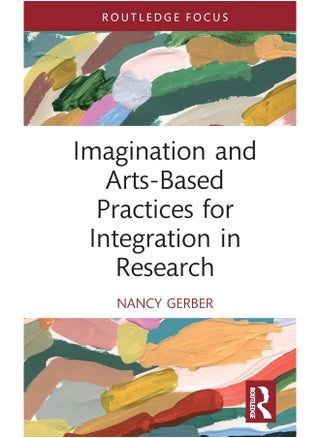 Imagination and Arts-Based Practices for Integration in Research - pzsku/Z6BBA79548181E675ADDFZ/45/_/1740557209/042a82fe-1df4-4316-a134-288ad0efe2d6