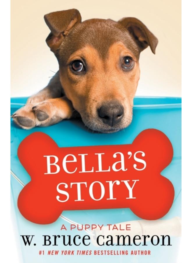 Bella's Story : A Puppy Tale