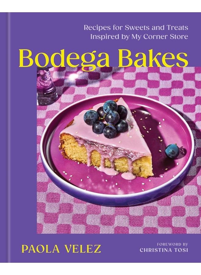 Bodega Bakes: Recipes for Sweets and Treats Inspired by My Corner Store - Image 1
