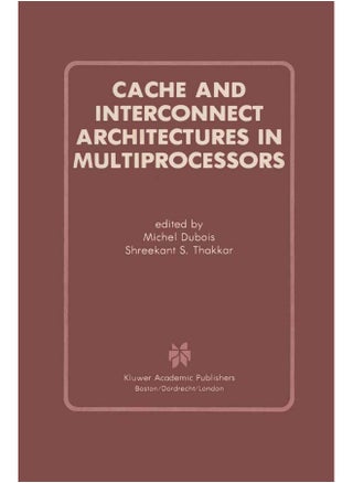 Cache and Interconnect Architectures in Multiprocessors - pzsku/Z6BBD5AB43E3E4B655E0DZ/45/1747743018/e1d98099-c9b8-455d-b918-8c354993aba5
