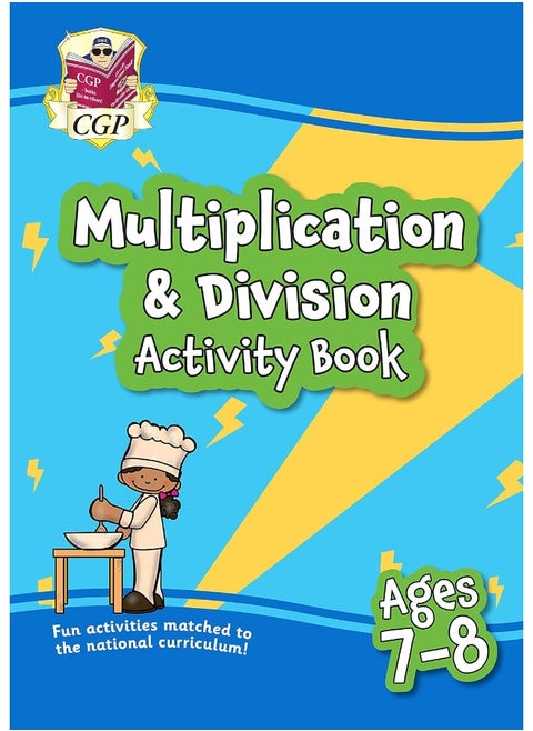 Multiplication & Division Activity Book for Ages 7-8 (Year 3)