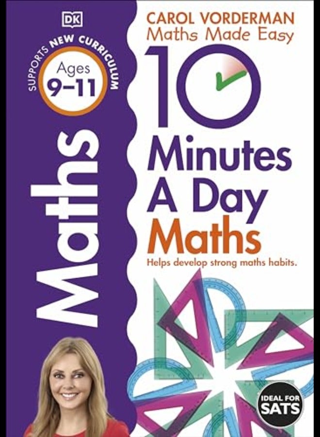 10 Minutes A Day Maths, Ages 9-11 (Key Stage 2)