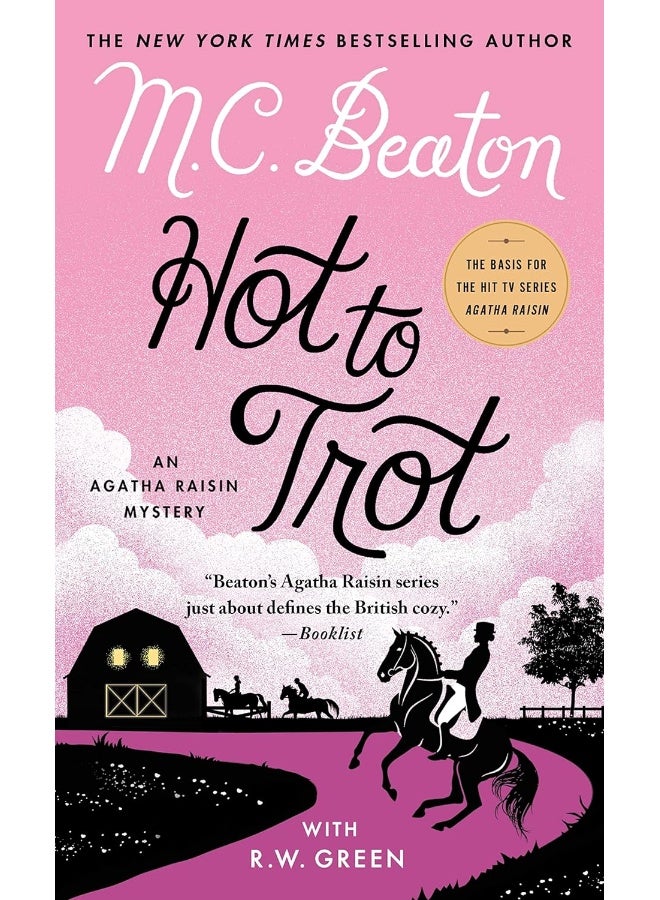Hot to Trot: An Agatha Raisin Mystery