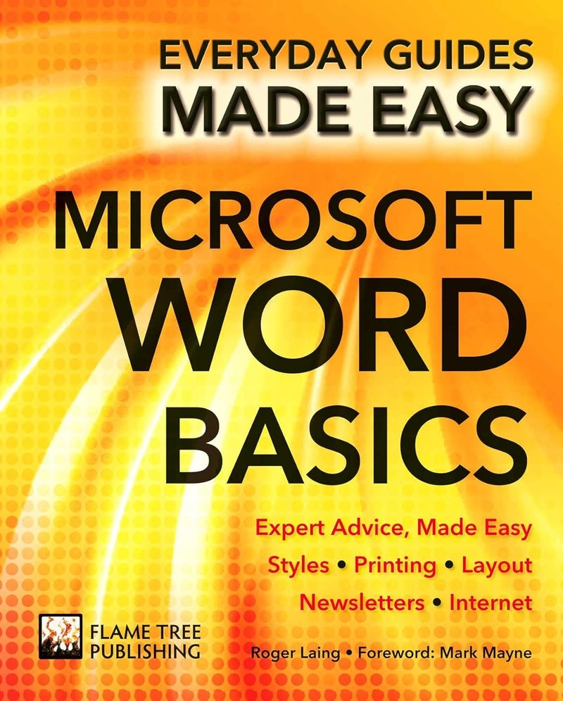 Microsoft Word Basics: Expert Advice, Made Easy 