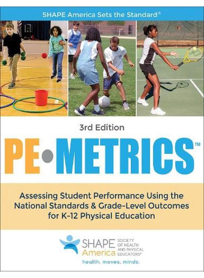 PE Metrics  Assessing Student Performance Using the National Standards & Grade-Level Outcomes for K-12  Ed   3