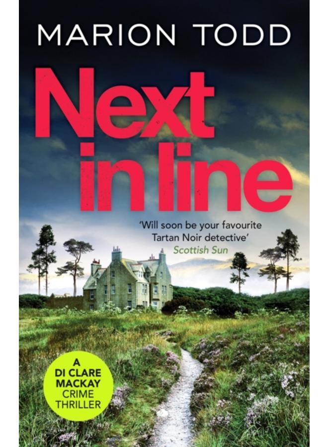 Next in Line : A must-read Scottish crime thriller 