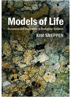 Models of Life: Dynamics and Regulation in Biological Systems
