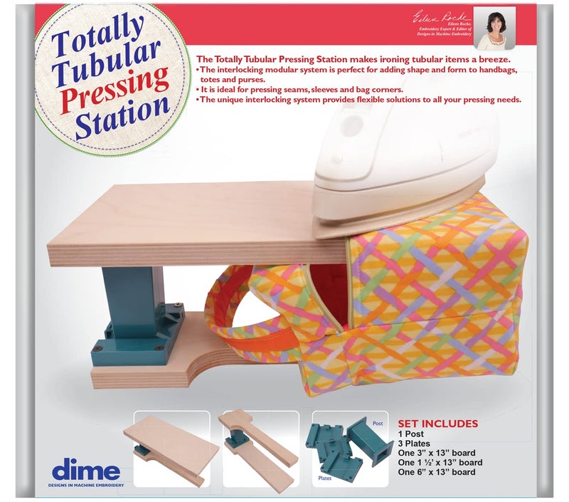 dime DESIGNS IN MACHINE EMBROIDERY Totally Tubular Pressing Station 