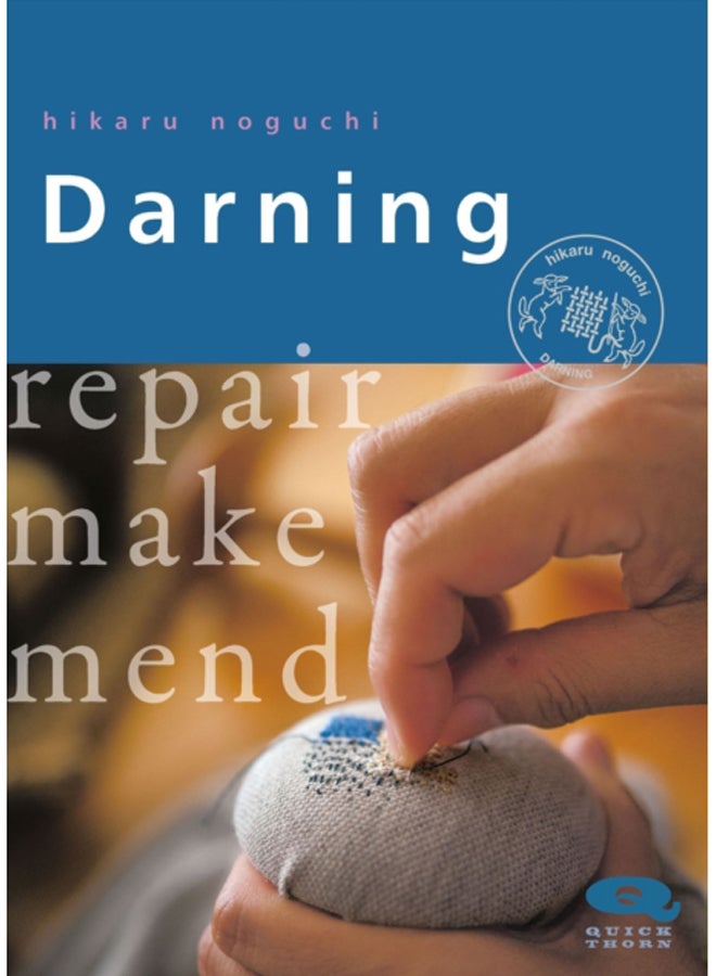 Darning : Repair Make Mend