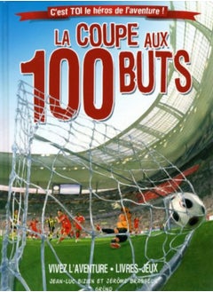 La coupe aux 100 buts 