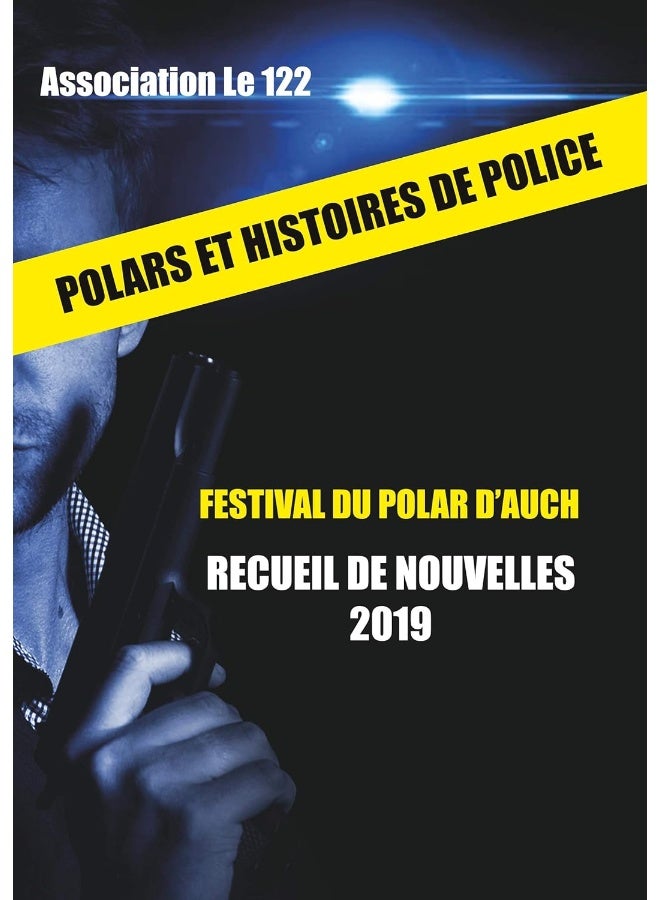 Polars et histoires de police: Recueil de nouvelles 2019 