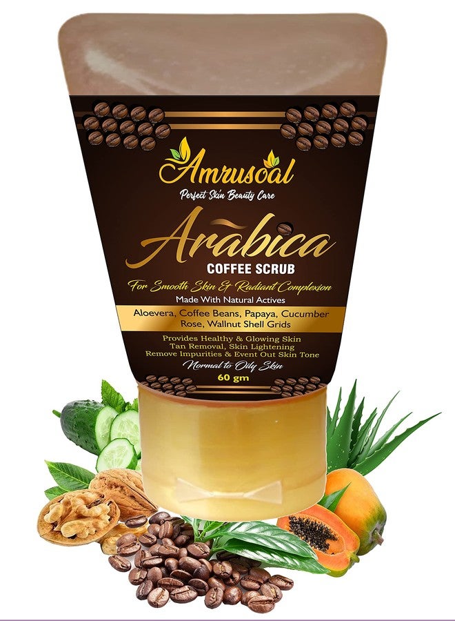 AMRUSOAL Arabica Coffee Scrub for face | Glowing skin & Deep Cleansing | Anti-Cellulite For He & She | Whitening Moisturizer & Tan removal | Fruit Extracts Caffeinated Face Scrub - 60gm - Image 1