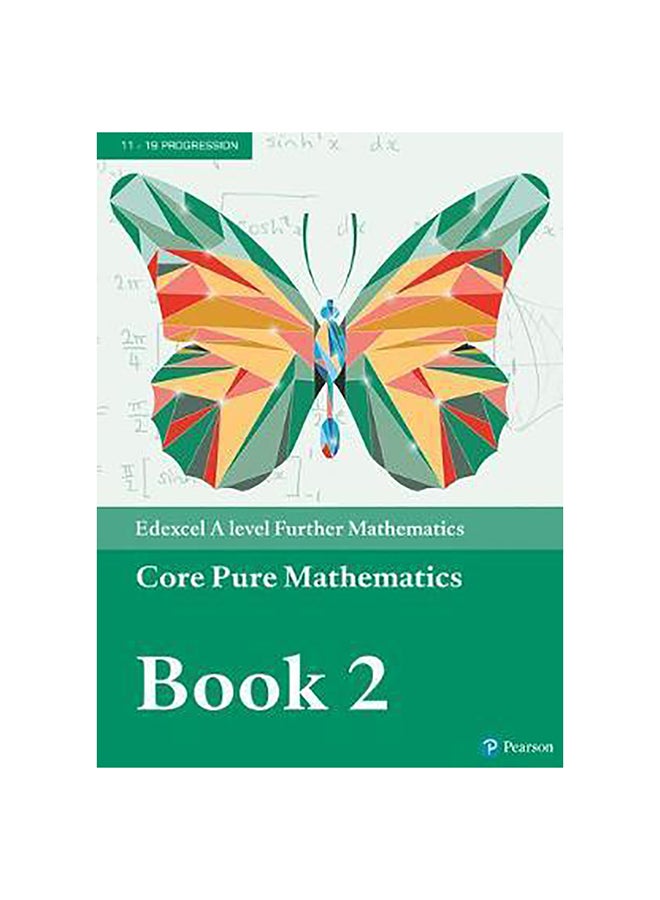 Edexcel A Level Further Mathematics Core Pure Mathematics Book 2 Textbook + E-book