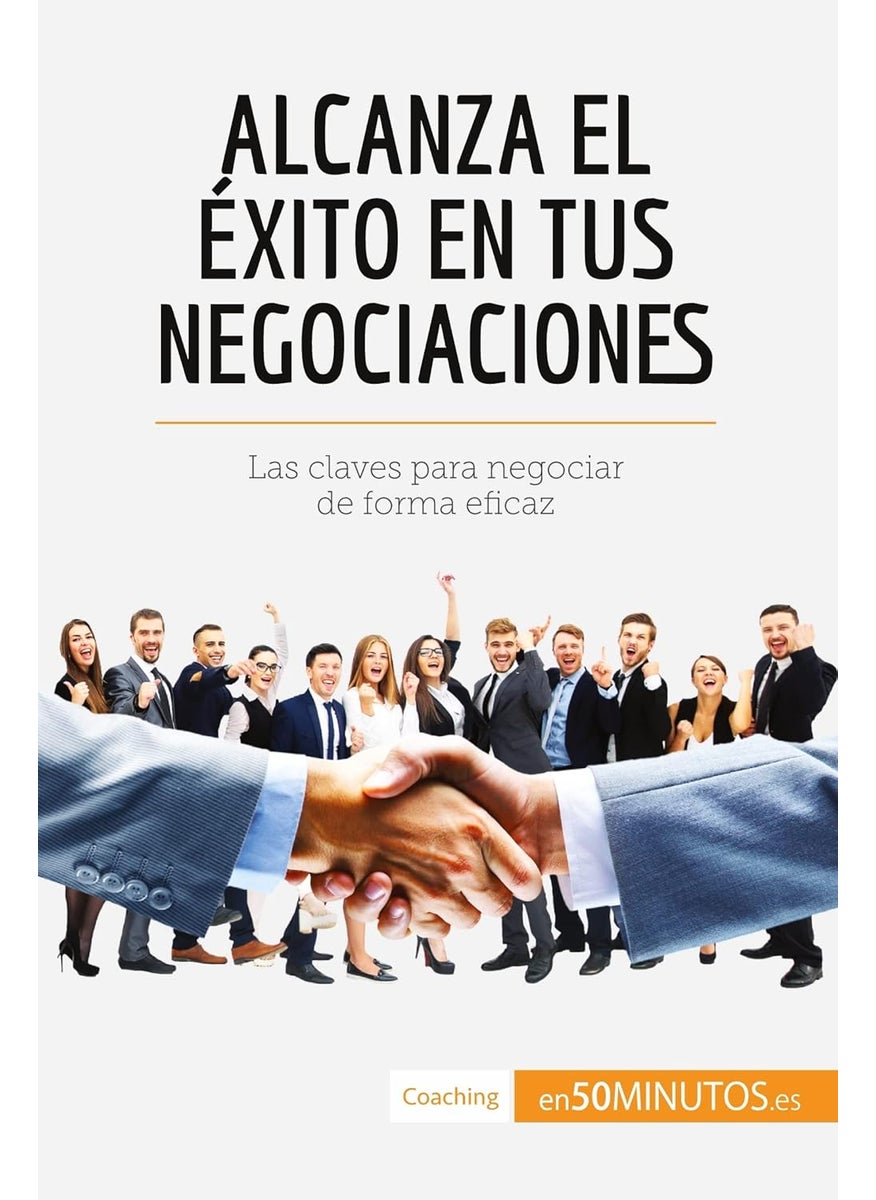 Alcanza el éxito en tus negociaciones: Las claves para negociar de forma eficaz  - Image 1
