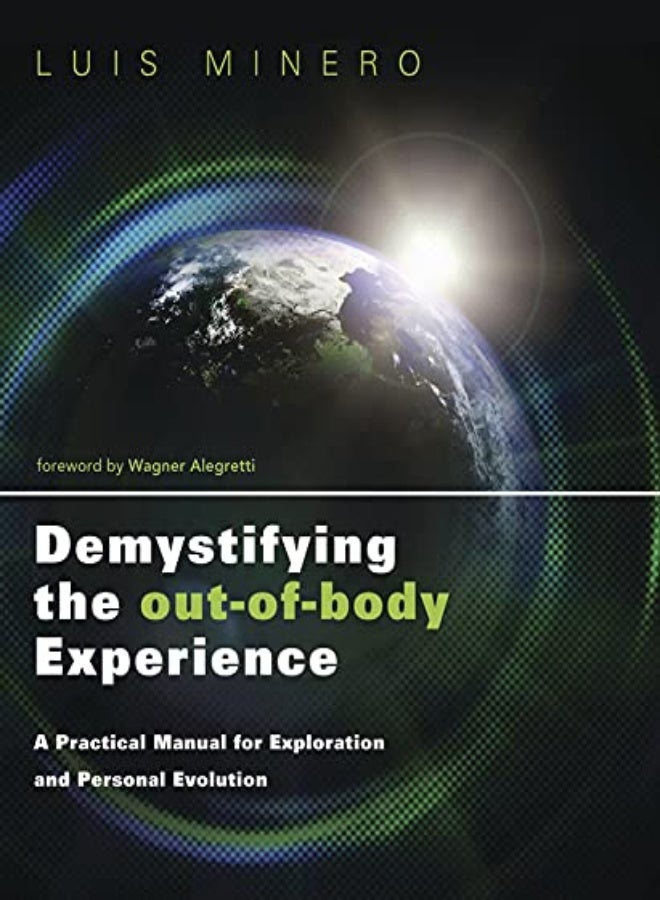 Demystifying the Out-of-Body Experience 