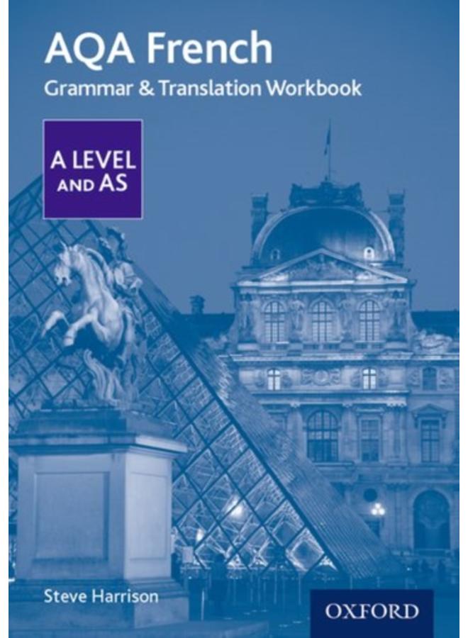 AQA French A Level and AS Grammar & Translation Workbook 