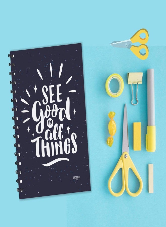 ESCAPER See Good in All Things Motivational Diary, Ruled - A5-8.5 x 5.5 inches Motivation Quotes on Diary, Diary Notepad, Diary for Office, Diary for Gift - Image 4