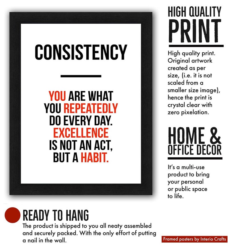 Interio Crafts Consistency Motivational Framed Poster, Inspirational Quotes for Home, Office Decor, Synthetic Wood, Black Frame Size 13"X10" Inches - Image 3