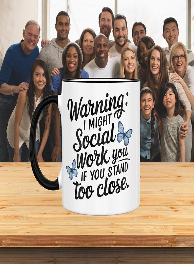 Casitika Social Worker Gifts For Women. 11 Oz Social Worker Office Decor Mug. Cup For Appreciation Week, Co-worker Birthdays Or Office. (Too Close) - Image 2