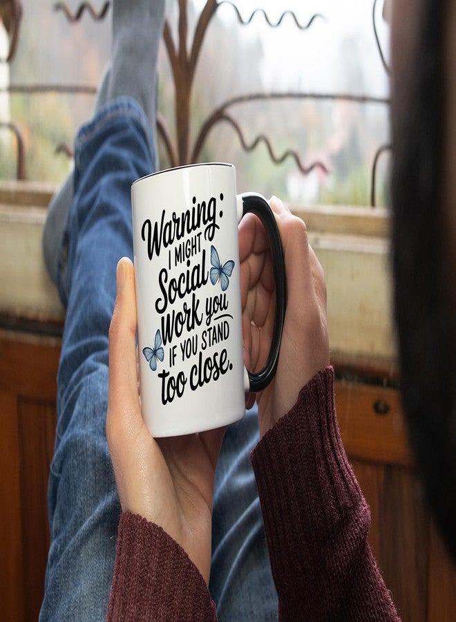 Casitika Social Worker Gifts For Women. 11 Oz Social Worker Office Decor Mug. Cup For Appreciation Week, Co-worker Birthdays Or Office. (Too Close) - Image 5