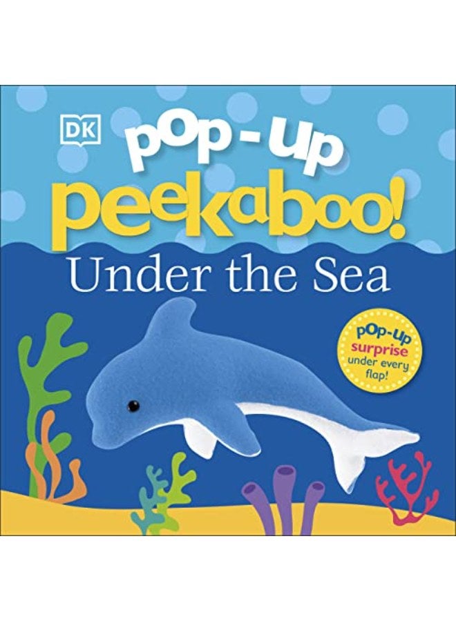 Pop Up Peekaboo! Under The Sea 