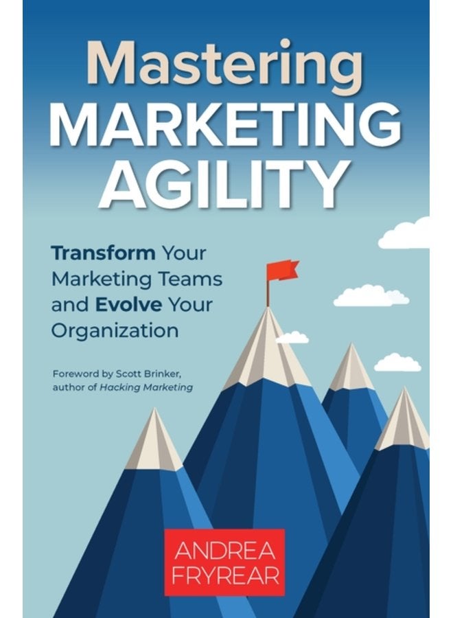 Mastering Marketing Agility - Paperback