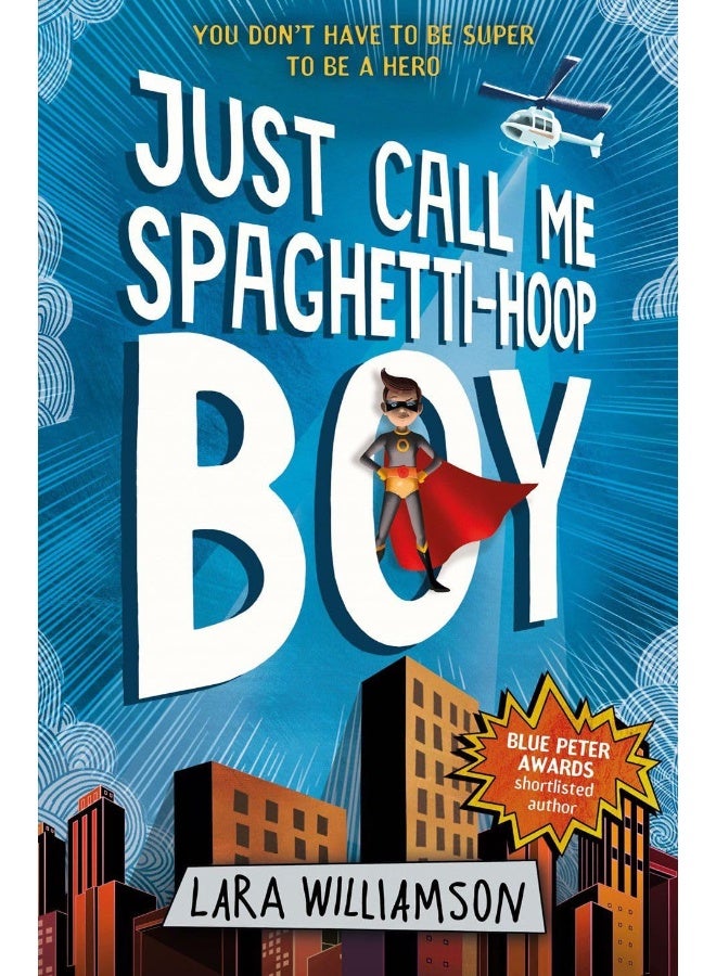Just Call Me Spaghetti-Hoop Boy 